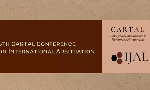 NLU Jodhpur: 8th CARTAL Conference On International Arbitration NLU Jodhpur: 8th CARTAL Conference On International Arbitration