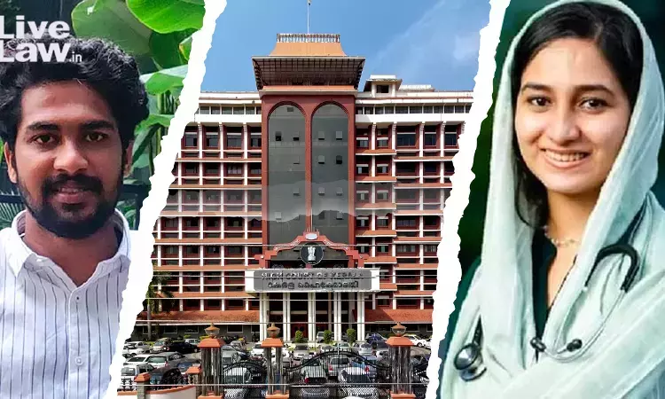 Kerala High Court Permits Doctor Accused Of Abetting Girlfriends Suicide By Asking For Exorbitant Dowry To Re-Join Post Graduate Studies