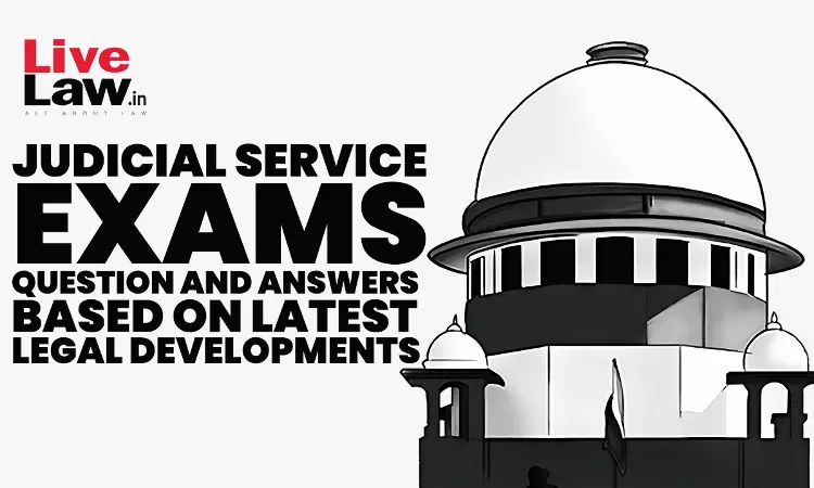 Important MCQs Based On Latest Supreme Court Judgments For Law Examinations