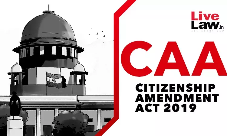 CAA Challenge: Supreme Court Issues Notice To Union On Pleas To Stay Citizenship Amendment Act & Rules, Posts On April 9 CAA Challenge: Supreme Court Issues Notice To Union On Pleas To Stay Citizenship Amendment Act & Rules, Posts On April 9