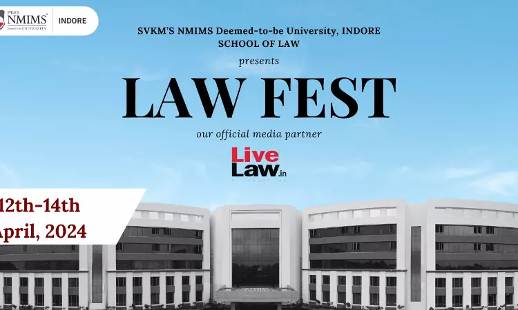 SVKMS NMIMS School Of Law, Indore: National Law Fest 2024
