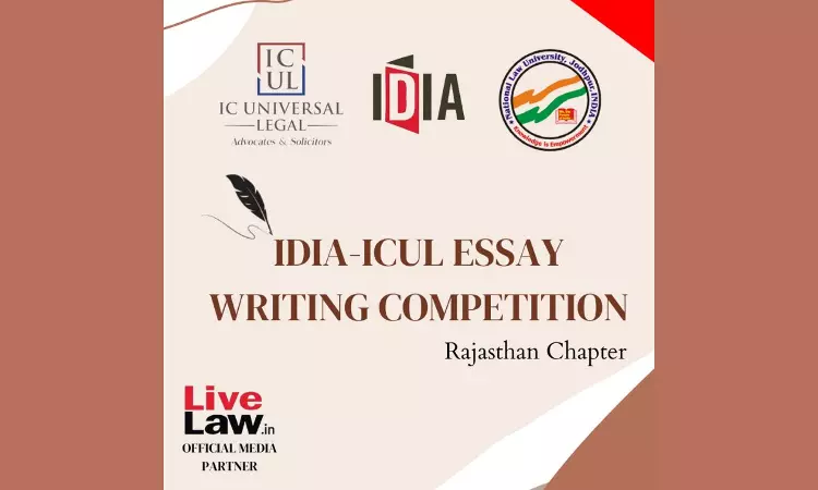 NLUJ: IDIA-ICUL Essay Writing Competition [Register By April 20]