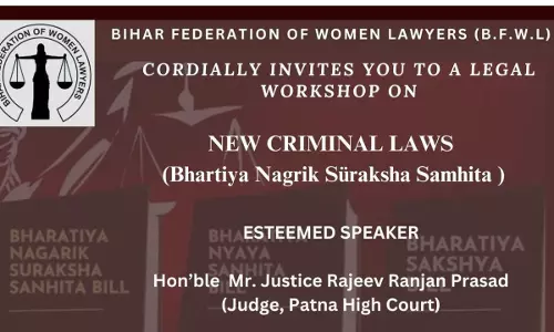 Bihar Federation Of Women Lawyers: Legal Workshop On Bhartiya Nagrik Suraksha Sahinta [5th April]