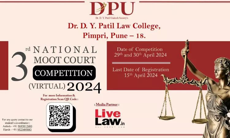 Dr. D. Y. Patil Law College: 3rd Online National Moot Court Competition