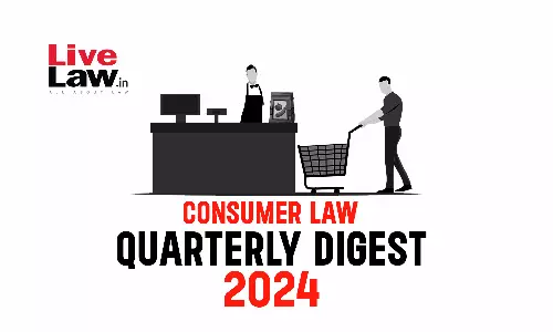 Consumer Cases Quarterly Digest 2024