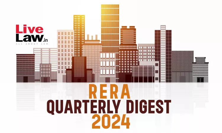 RERA Cases Quarterly Digest 2024 RERA Cases Quarterly Digest 2024