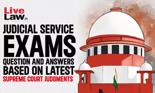 Important MCQs Based On Latest Supreme Court Judgments For Law Examination Important MCQs Based On Latest Supreme Court Judgments For Law Examination