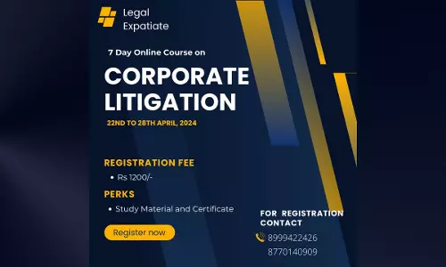 Legal Expatiate: 7 Day Online Certificate Course On Corporate Litgation: Drafting And Pleading [22nd- 28th April]