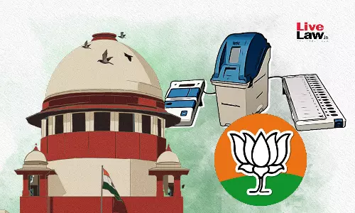 Supreme Court Asks ECI To Check Allegation That BJP Got Extra Votes In EVMs During Mock Polls In Kerala