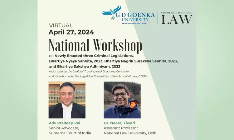 One-Day National Workshop On Newly Enacted Three Criminal Legislations, (Bhartiya Nyaya Sanhita, Bhartiya Nagrik Suraksha Sanhita, And Bhartiya Sakshya Adhiniyam [April 27]