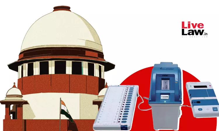 Reasons Given By Supreme Court To Reject Manual Counting Of All VVPAT Slips Reasons Given By Supreme Court To Reject Manual Counting Of All VVPAT Slips