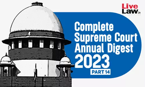 The Complete Supreme Court Annual Digest- 2023 [Part-XIV]