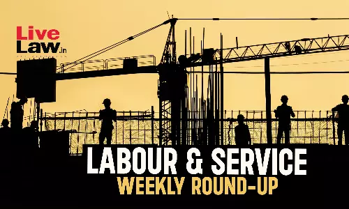 Labour & Service Weekly Round-Up: 6th May to 12th May 2024