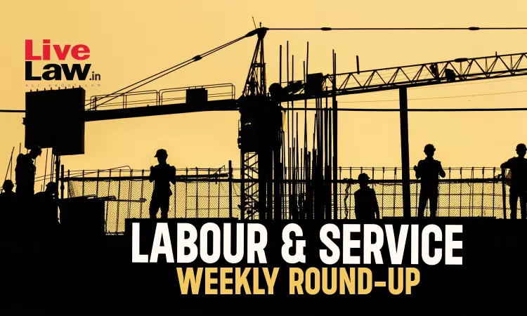 Labour & Service Weekly Roundup: June 17 - June 23, 2024