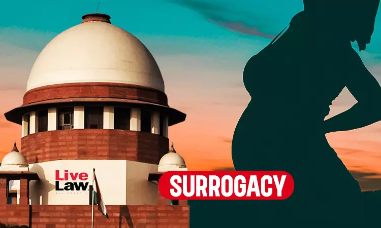 Age Bar In Surrogacy Act Wont Apply To Couples Who Froze Embryos Before Law Came Into Force: Supreme Court Age Bar In Surrogacy Act Wont Apply To Couples Who Froze Embryos Before Law Came Into Force: Supreme Court