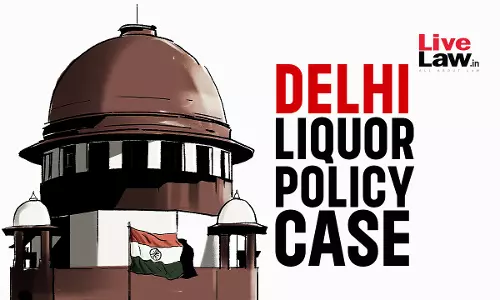 Delhi Liquor Policy Case : Supreme Court Extends Interim Bail Of Hyderabad Businessman Abhishek Boinpally