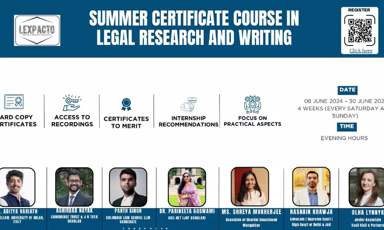 [Advt.] LexPacto: Summer Certificate Course On Legal Research And Drafting [8th June to 30th June]