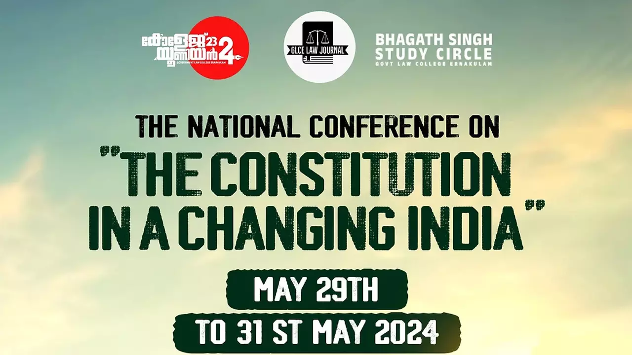 Government Law College Ernakulam Conference On Constitution In A Changing India [May 29-31, 2024]
