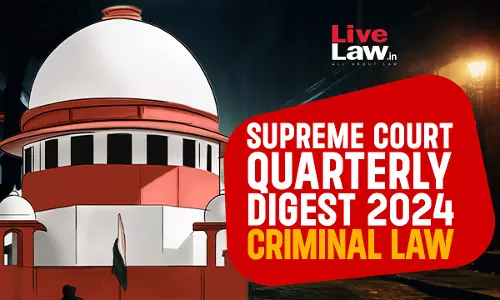 Supreme Court Quarterly Criminal Digest 2024 Supreme Court Quarterly Criminal Digest 2024
