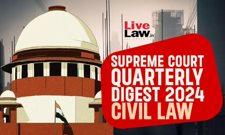 Supreme Court Quarterly Civil Digest 2024 Supreme Court Quarterly Civil Digest 2024