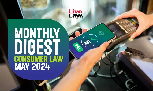 Consumer Cases Monthly Digest: May 2024