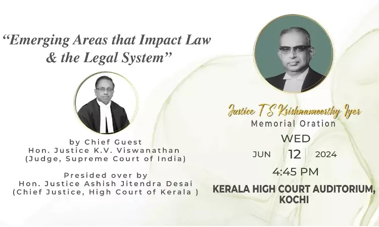 Emerging Areas That Impact Law And The Legal System: Supreme Court Justice KV Viswanathan To Deliver Justice TS Krishnamoorthy Iyer Memorial Speech Emerging Areas That Impact Law And The Legal System: Supreme Court Justice KV Viswanathan To Deliver Justice TS Krishnamoorthy Iyer Memorial Speech