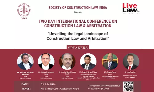 SCL-India: Two-Day International Conference On Construction Law And Arbitration [6th -7th July]