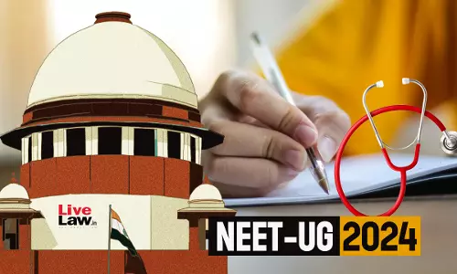 NEET-UG 24 : Supreme Court Directs NTA To Publish Results Of All Candidates Centre-Wise Masking Identities