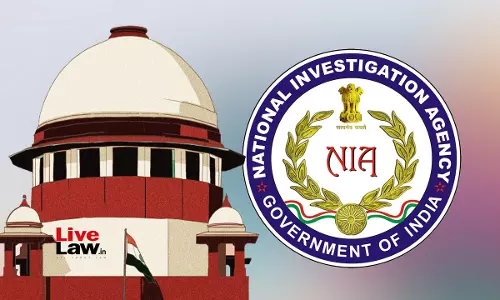 NIA Owes An Explanation : Supreme Court Flags Discrepancy Between Witness Statement Narrated In Chargesheet & Actual  Statement