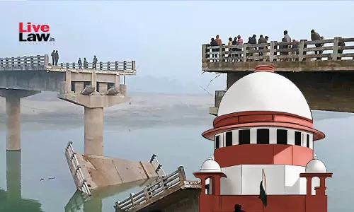 Supreme Court Issues Notice To Bihar Govt On PIL Over Bridge Collapses Supreme Court Issues Notice To Bihar Govt On PIL Over Bridge Collapses