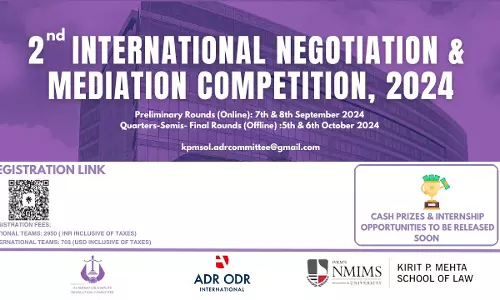 SVKM NMIMS School Of Law: 2nd Edition Of International Negotiation And Mediation Competition, 2024