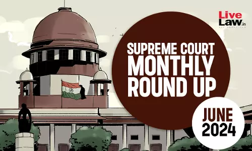 Supreme Court Monthly Round-Up: June 2024