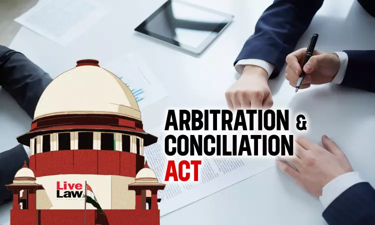 Arbitral Tribunal Can Proceed Against Party Though They Werent Served With S.21 Notice Or Made Party In S.11 Application : Supreme Court Arbitral Tribunal Can Proceed Against Party Though They Werent Served With S.21 Notice Or Made Party In S.11 Application : Supreme Court