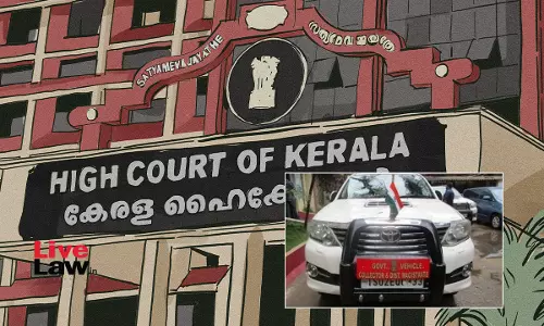 Kerala High Court Seeks States Response On Action Against Illegal Display Of Flags, Emblems On Vehicles Kerala High Court Seeks States Response On Action Against Illegal Display Of Flags, Emblems On Vehicles