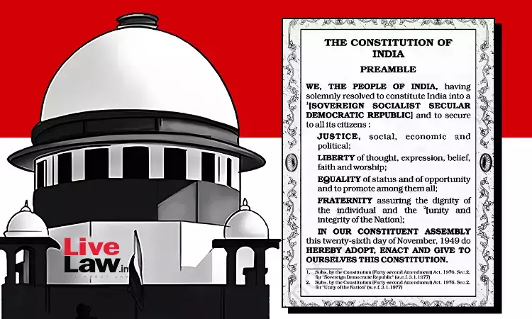 Socialism In Indian Context Means Welfare State : Supreme Court Reserves Order On Challenge To Adding Socialist & Secular In Preamble