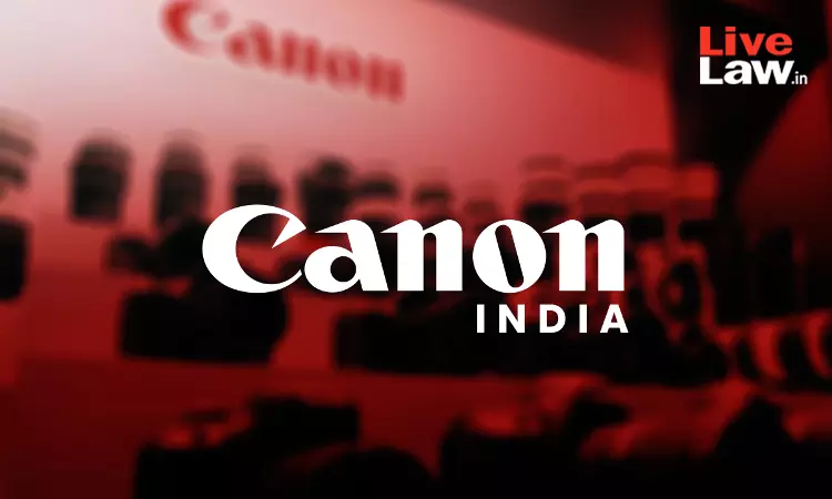 West Bengal State Commission Holds Canon India Liable For Deficiency In Service,Directs To Replace Camera West Bengal State Commission Holds Canon India Liable For Deficiency In Service,Directs To Replace Camera