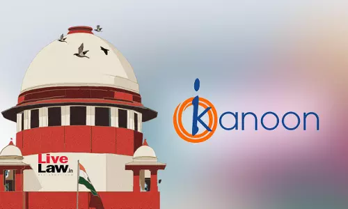 Supreme Court To Settle Law On Right To Be Forgotten; Stays HC Direction To IndianKanoon To Pull Down Judgment
