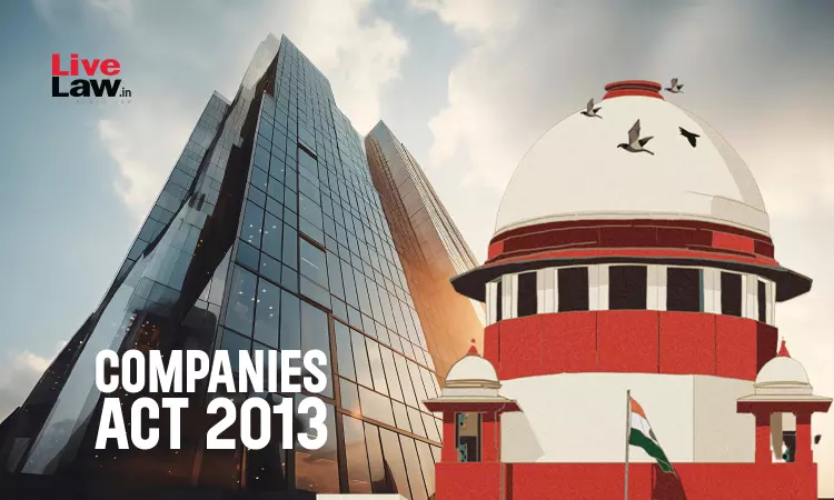 Companies Act | Private Complaint Not Maintainable Against Fraud; Can Be Filed Only By SFIO : Supreme Court Companies Act | Private Complaint Not Maintainable Against Fraud; Can Be Filed Only By SFIO : Supreme Court