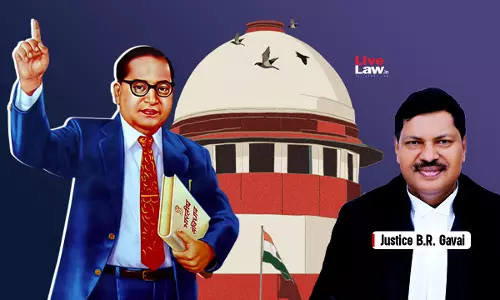 Exploring Dr. Ambedkars Influence On Justice Gavais Judgment In Caste Sub-Classification Case