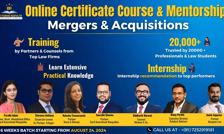 [Advt.] Bettering Results: Certificate Course On Mergers & Acquisitions Practice Led By Top Law Firm Partners: Enroll Now!