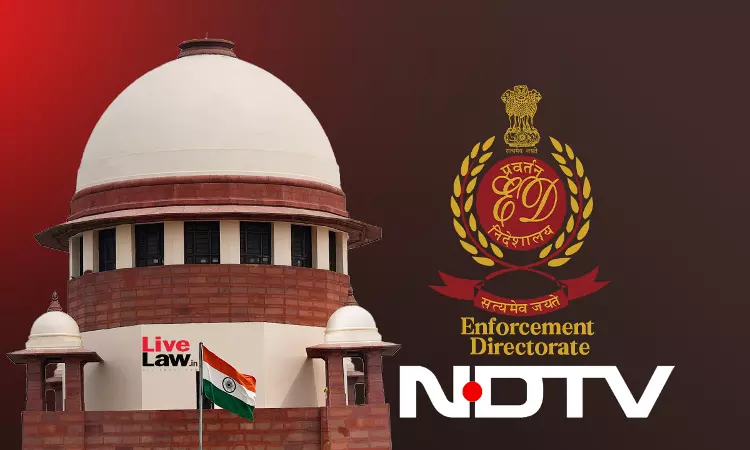 Maybe There Is Change Of Mind Due To Change Of Circumstance: Supreme Court On ED Seeking Adjournment Of Plea Against NDTV Maybe There Is Change Of Mind Due To Change Of Circumstance: Supreme Court On ED Seeking Adjournment Of Plea Against NDTV