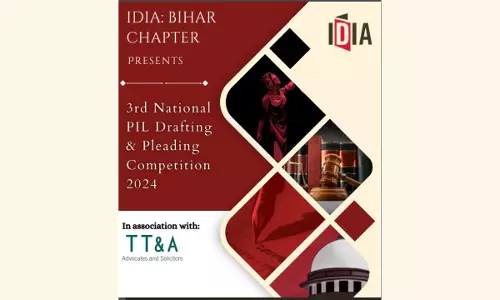 IDIA Bihar Chapter: 3rd National PIL Drafting And Pleading Competition, 2024 [28th - 29th Sept]