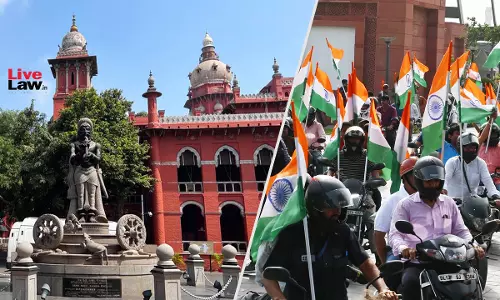 Madras High Court Allows BJPs Bike Rally For Independence Day, Asks DGP To Not Prohibit Rallies Carrying National Flags With Dignity Madras High Court Allows BJPs Bike Rally For Independence Day, Asks DGP To Not Prohibit Rallies Carrying National Flags With Dignity