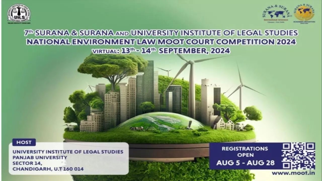 7th Surana & Surana & University Institute Of Legal Studies National Environment Law Moot Court Competition, 2024