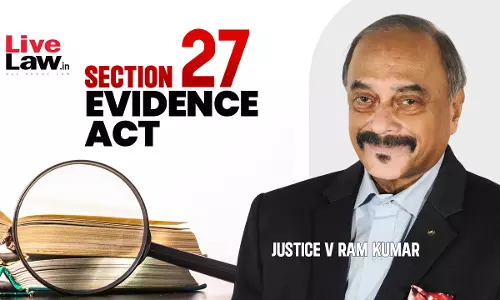 What Is The Main Purpose Of Section 27 Of The Evidence Act? 