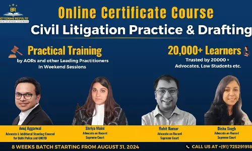 [Advt.] Bettering Results: Learn Civil Litigation Practice & Drafting From Leading Practitioners [Register now!]