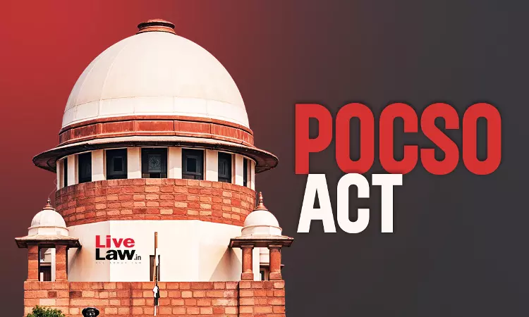 Storage Of Child Pornography Without Deletion Or Reporting Indicates Intention To Transmit, Constitutes POCSO Act Offence :Supreme Court