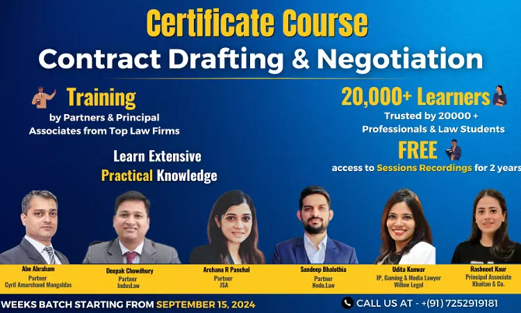 [Advt.] Bettering Results: Certificate Course On Contract Drafting & Negotiation Led By Top Law Firm Partners: Enroll Now!