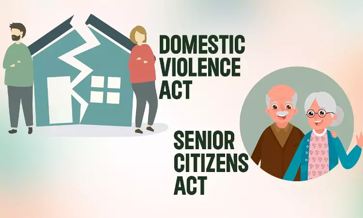 Womans Right To Reside In Matrimonial Household Must Be Balanced With Protections Afforded Under Senior Citizens Act: Delhi High Court Womans Right To Reside In Matrimonial Household Must Be Balanced With Protections Afforded Under Senior Citizens Act: Delhi High Court
