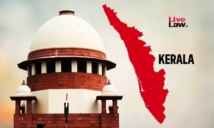 Kerala Requests Supreme Court To List Its Suit Against Union Over Borrowing Limits Kerala Requests Supreme Court To List Its Suit Against Union Over Borrowing Limits